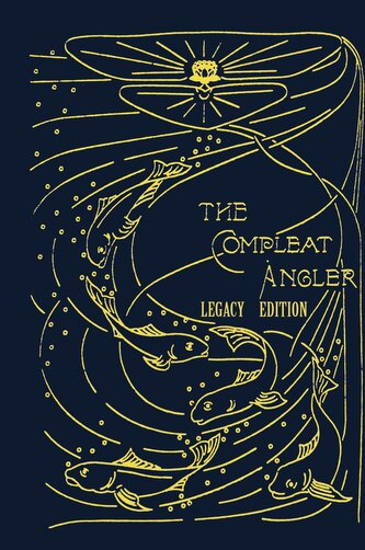 The Compleat Angler - Legacy Edition