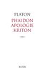 Phaidon, Apologie und Kriton