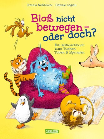 Bloß nicht bewegen - oder doch?