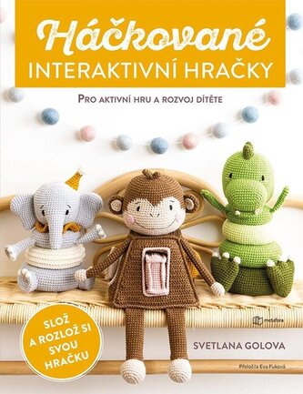 Háčkované interaktivní hračky Háčkované interaktivní hračky