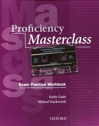 Proficiency Masterclass. New edition. Workbook + Cassette Pack