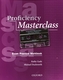 Proficiency Masterclass. New edition. Workbook + Cassette Pack