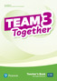 Team Together 3. Teacher's Book + Digital Resources