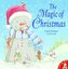 Magic of Christmas, The. Freedman, Claire. PB. Wydawnictwo Macmillan