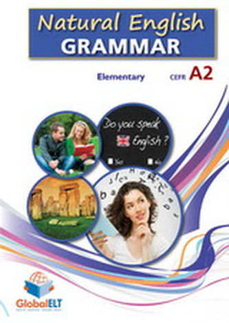 Natural English Grammar Elementary A1-A2. Student's Book + Key.