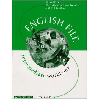 English File. Intermediate. Workbook without key