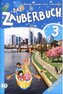 Das Zauberbuch 3. Arbeitsbuch