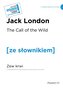 The Call of the WIld. Zew krwi Poziom C1