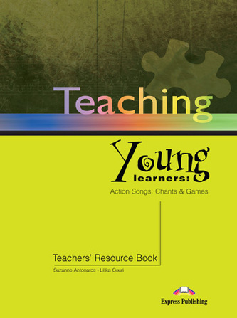 Teaching Young Learners. Teachers' Resource Book