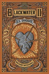 Blackwater II. El dique