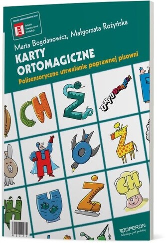 Karty Ortomagiczne. Polisensoryczne utrwalanie poprawnej pisowni