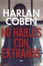 LH Coben. No hables con extranos