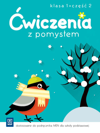 Ćwiczenia z pomysłem. Klasa 1. Część 2