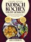 Indisch kochen leicht gemacht!