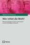 Wer rettet die Welt?