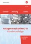 Anlagenmechaniker/-in Sanitär-, Heizungs- und Klimatechnik. Kundenaufträge Lernfelder 1-4 Arbeitsheft