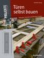 Türen selbst bauen