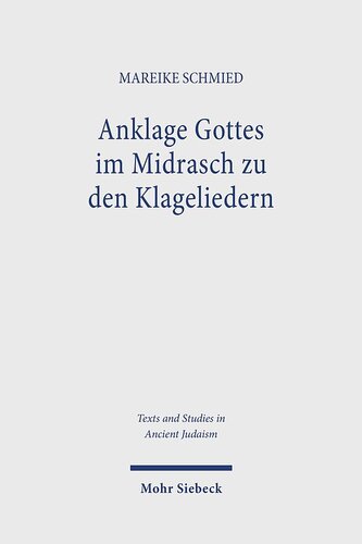 Anklage Gottes im Midrasch zu den Klageliedern