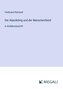 Der Alpenkönig und der Menschenfeind