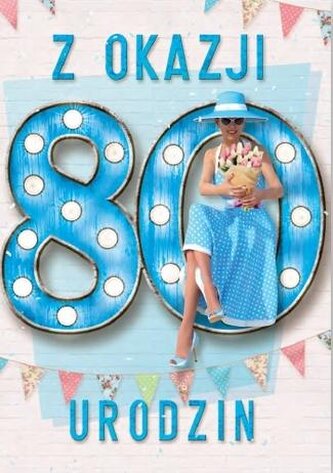 Kartka okolicznościowa Urodziny 80