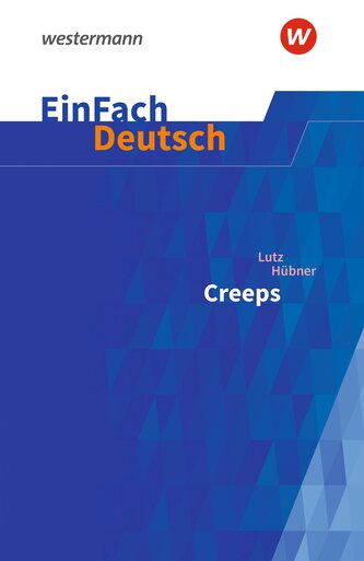 Creeps. EinFach Deutsch Textausgaben