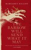 Barrow Will Send What It May