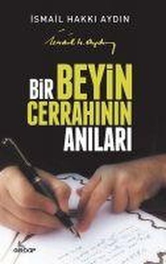 Bir Beyin Cerrahinin Anlari