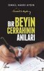 Bir Beyin Cerrahinin Anlari