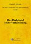 Das Recht und seine Verfälschung