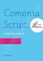 Comenia Script: praktický manuál - Kaligrafická forma