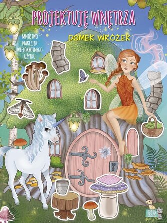 Domek wróżek. Projektuję wnętrza z naklejkami
