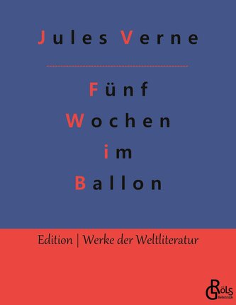 Fünf Wochen im Ballon