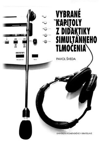 Vybrané kapitoly z didaktiky simultánneho tlmočenia