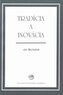 Tradícia a inovácia