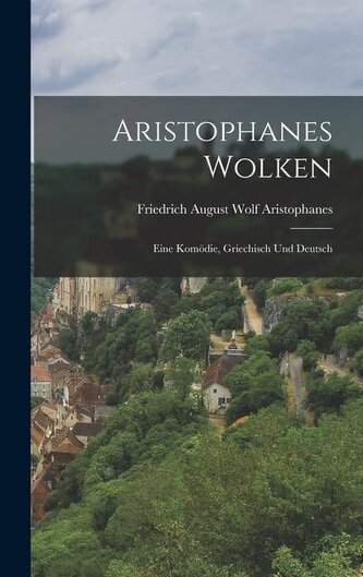 Aristophanes Wolken