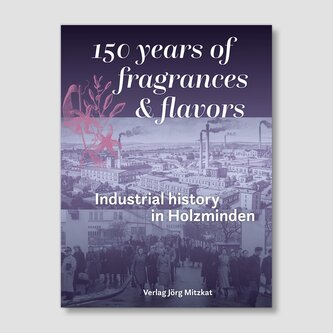 150 years of fragrances & flavours