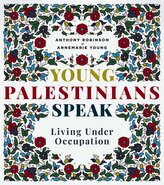 Young Palestinians Speak