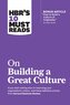 Hbr's 10 Must Reads on Building a Great Culture (with Bonus Article How to Build a Culture of Originality by Adam Grant)