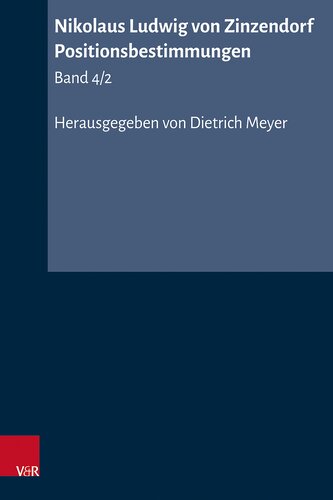 Nikolaus Ludwig von Zinzendorf: Band 4/2 Zinzendorfs Positionsbestimmung