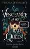 Vengeance of the Pirate Queen - Fürchte meine Rache