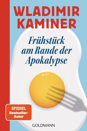 Frühstück am Rande der Apokalypse