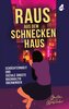 Raus aus dem Schneckenhaus