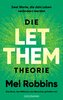Die LET THEM Theorie