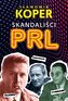 Skandaliści PRL