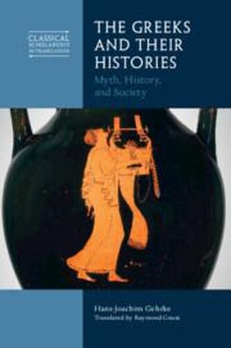 The Greeks and Their Histories