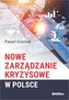 Nowe zarządzanie kryzysowe w Polsce
