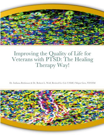 Improving the Quality of Life for Veterans with PTSD