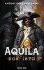 Aquila. Rok 1670