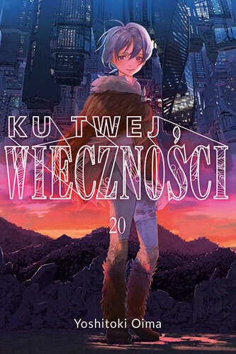 Ku twej wieczności. Tom 20