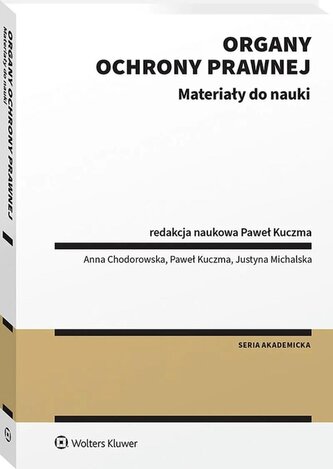 Organy ochrony prawnej. Materiały do nauki